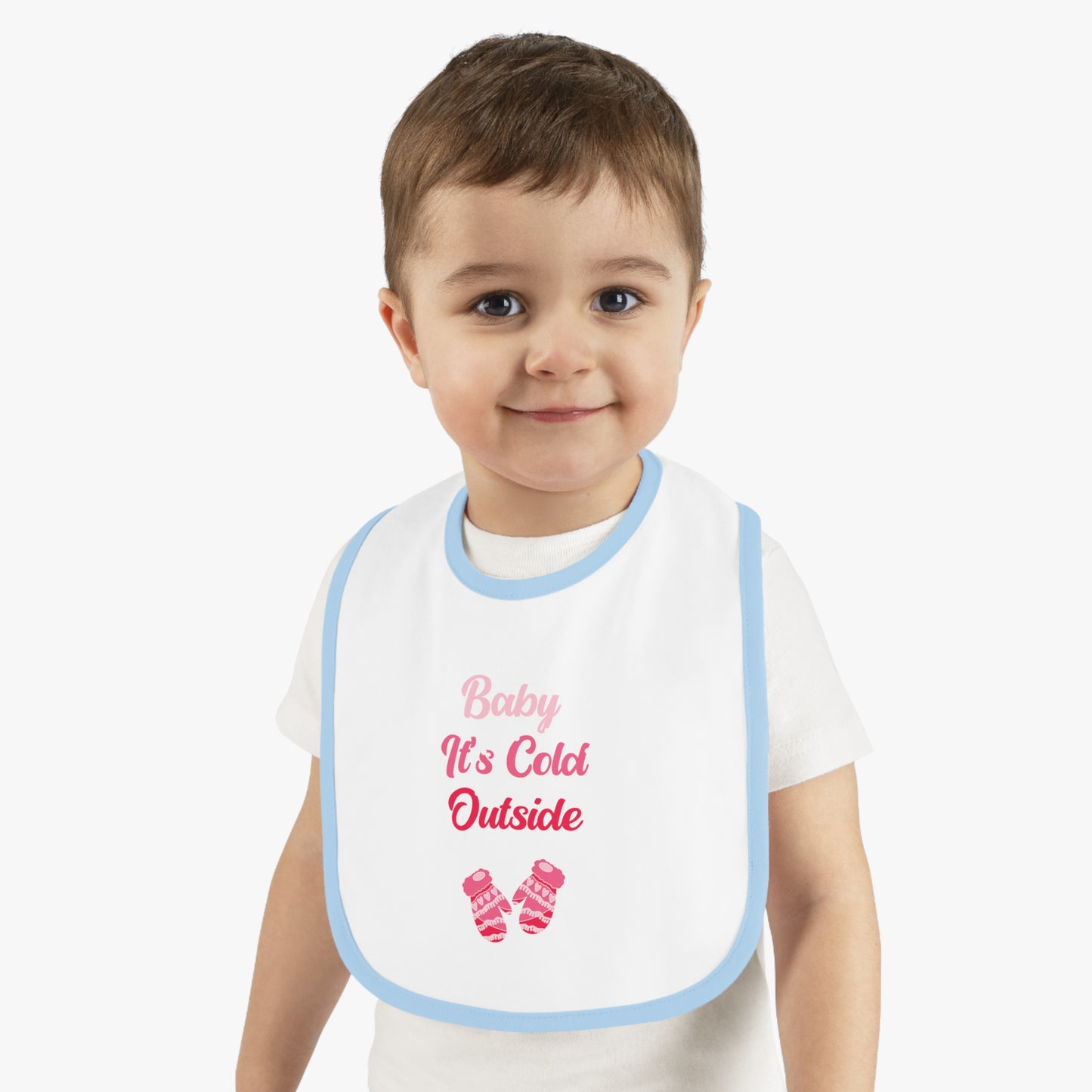 Baby Bib - "Baby It's Cold Outside" Baby Contrast Trim Jersey Bib, Comes in 3 Different Colors